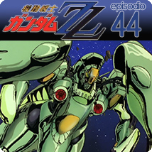 ZZ Gundam Ep.44