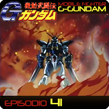 G Gundam Episodio 41[/url]<br />La Battle Royale ha inizio! Risorge il Devil Gundam.